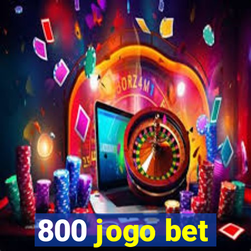 800 jogo bet